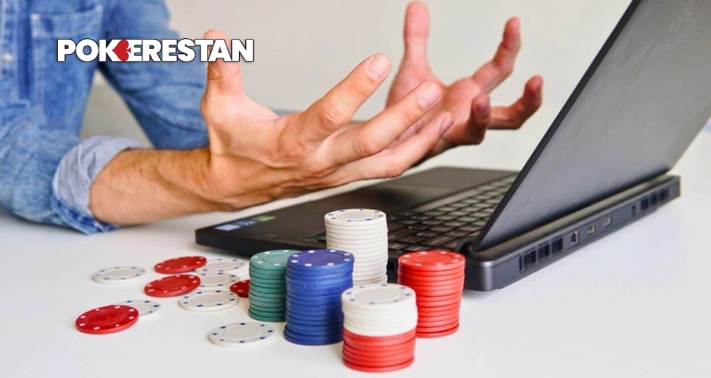 پوکر آنلاین عصبی شدن و از دست دادن کنترل پس از باخت و اشتباهات